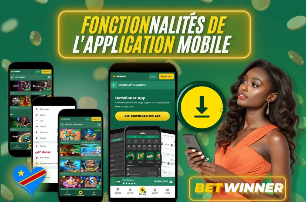 Fonctionnalités de l'Application Mobile Betwinner